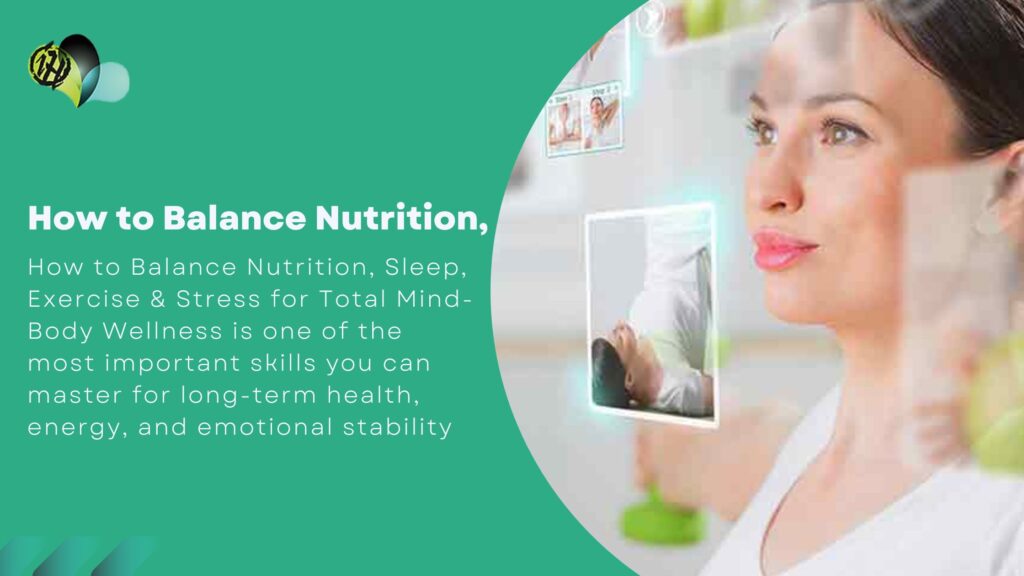 Balanced meal plate with proteins, vegetables, and whole grains showing how to balance nutrition for mind and body health.